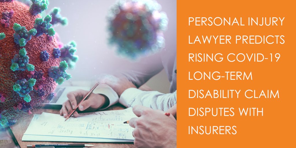 Personal injury lawyer predicts rising COVID-19 long-term disability claim disputes with insurers